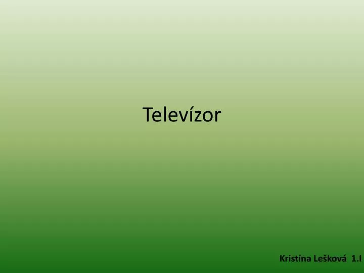 telev zor