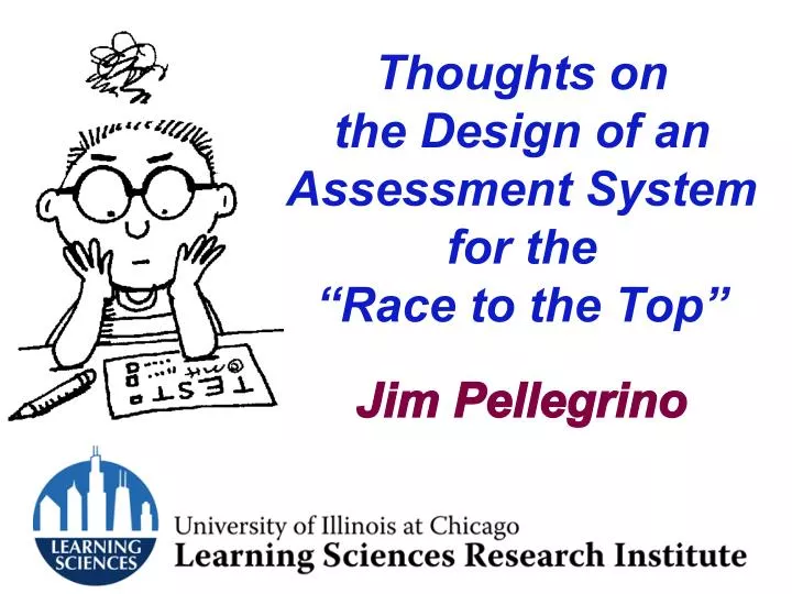 thoughts on the design of an assessment system for the race to the top