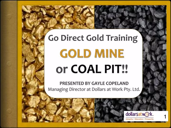 gold mine or coal pit