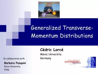 Generalized Transverse-Momentum Distributions