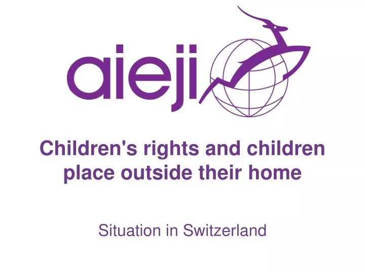 children s rights and children place outside their home