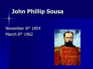 John Phillip Sousa