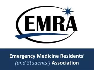 Emergency Medicine Residents ’ (and Students ’ ) Association