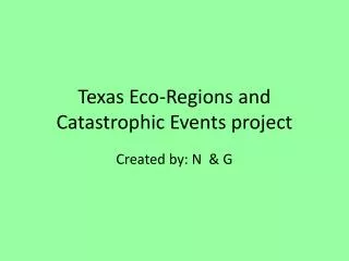 Texas Eco-Regions and Catastrophic Events project