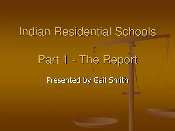 indian residential schools part 1 the report