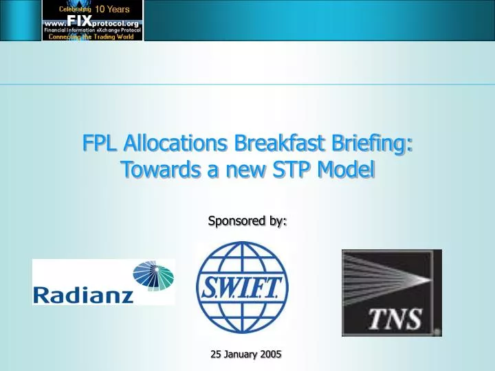 fpl allocations breakfast briefing towards a new stp model