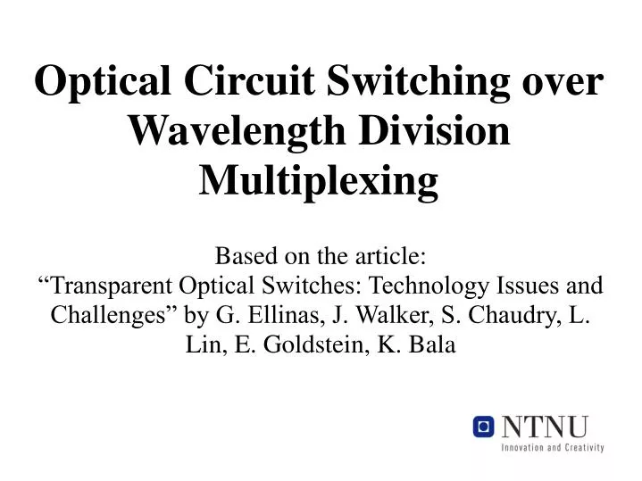 optical circuit switching over wavelength division multiplexing
