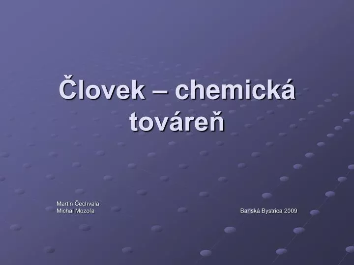 lovek chemick tov re