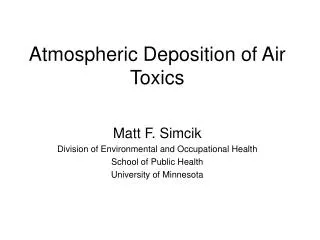 Atmospheric Deposition of Air Toxics
