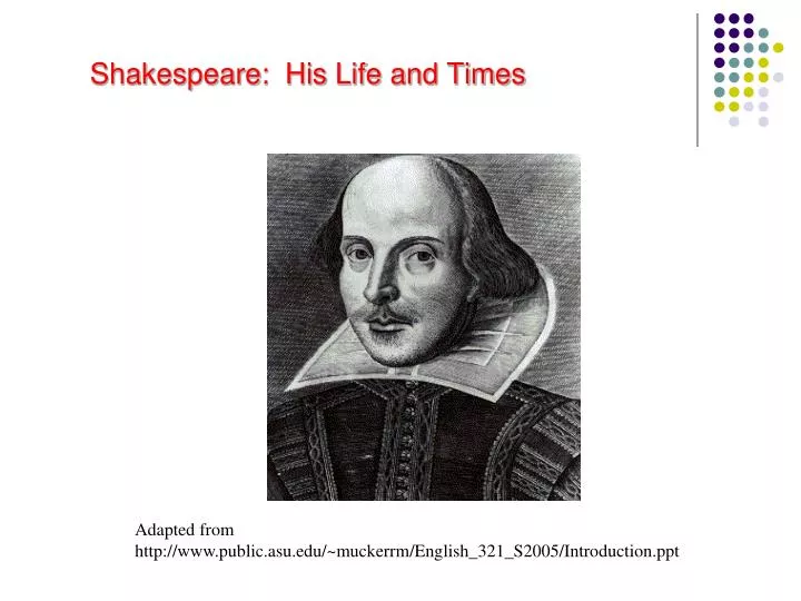 shakespeare his life and times