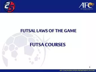 FUTSAL LAWS OF THE GAME