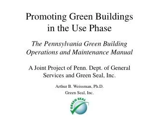 Promoting Green Buildings in the Use Phase