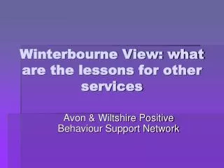 Winterbourne View: what are the lessons for other services