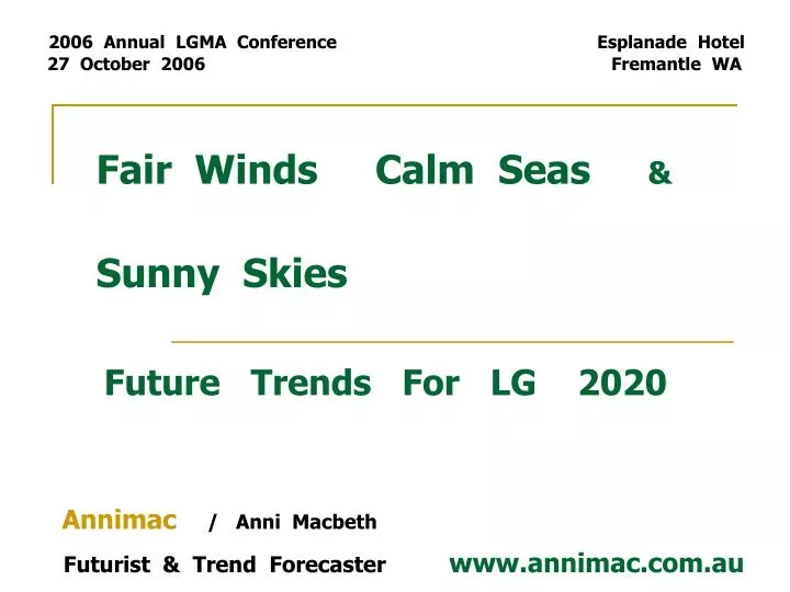 fair winds calm seas sunny skies future trends for lg 2020