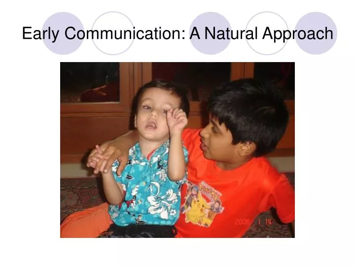 early communication a natural approach