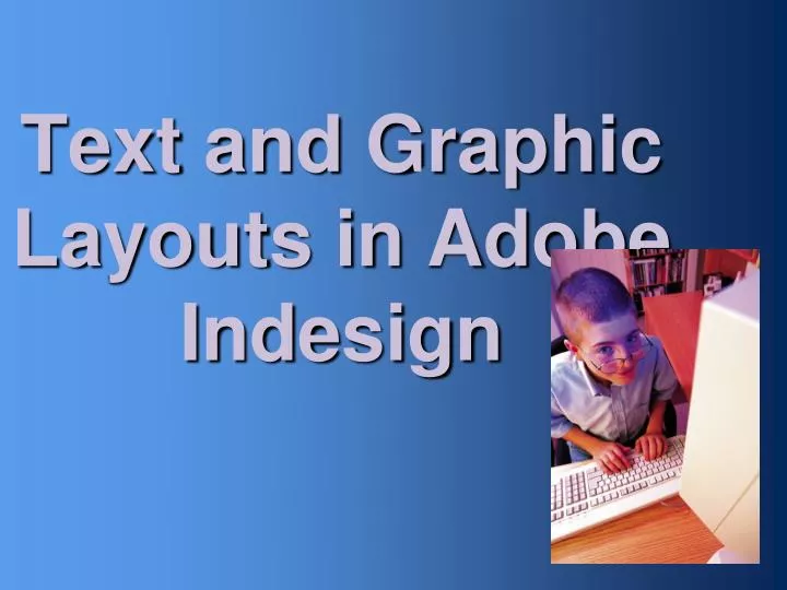 text and graphic layouts in adobe indesign