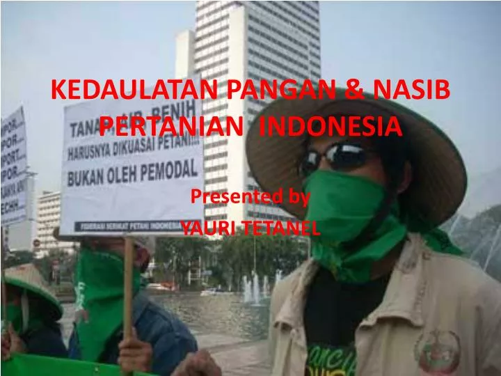 kedaulatan pangan nasib pertanian indonesia