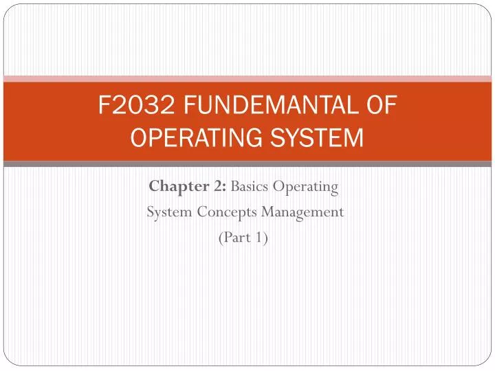 f2032 fundemantal of operating system