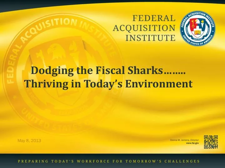 dodging the fiscal sharks thriving in today s environment