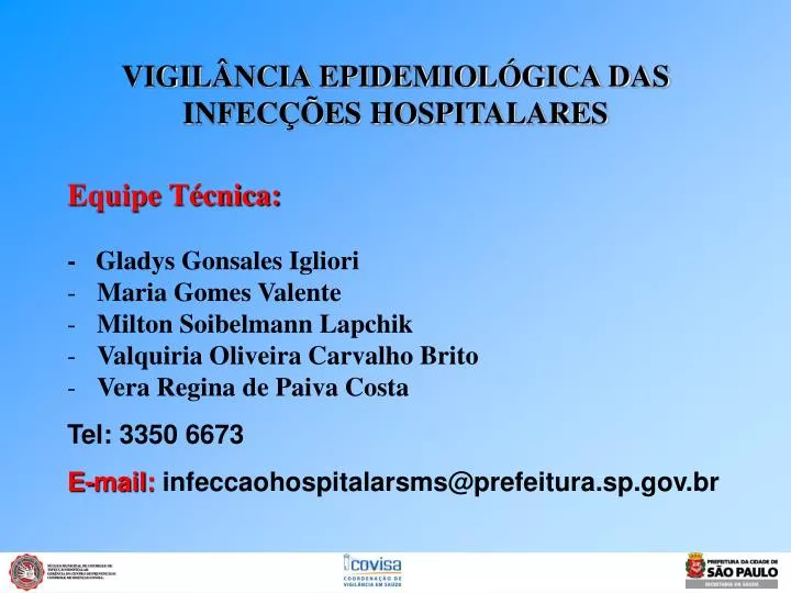 vigil ncia epidemiol gica das infec es hospitalares