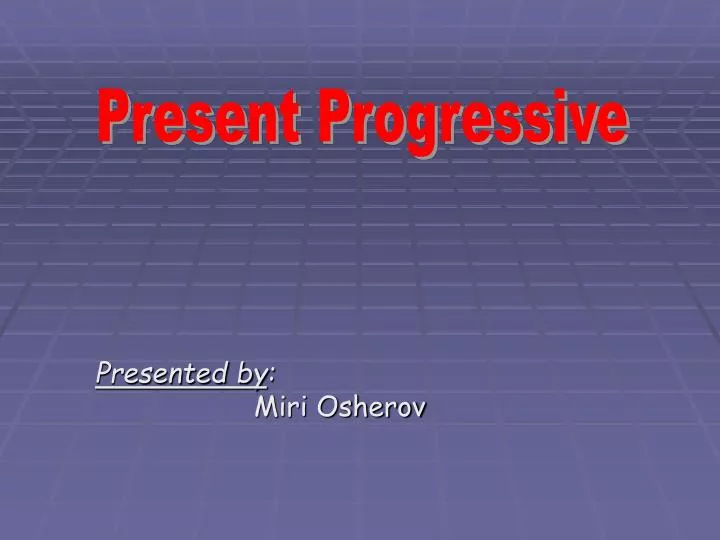 presented by miri osherov