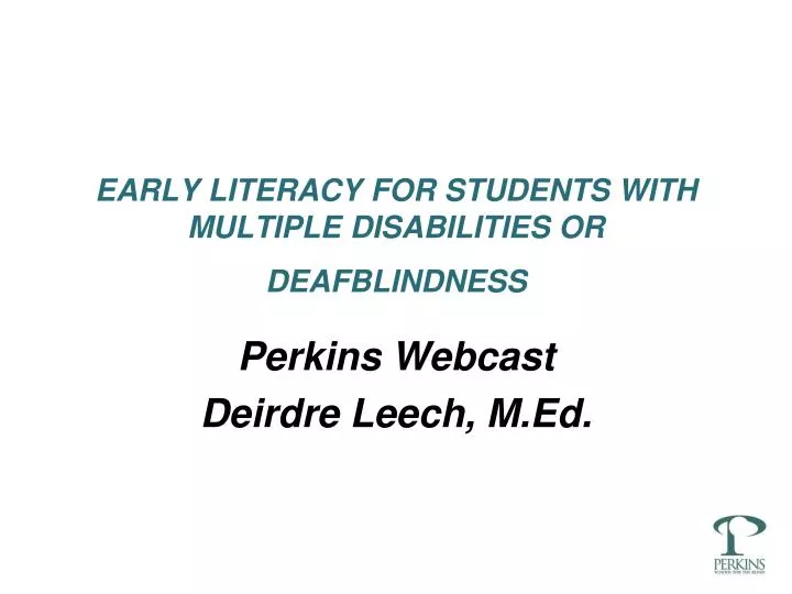 early literacy for students with multiple disabilities or deafblindness