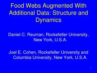 Food Webs Augmented With Additional Data: Structure and Dynamics