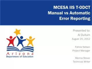 MCESA IIS T-ODCT Manual vs Automatic Error Reporting