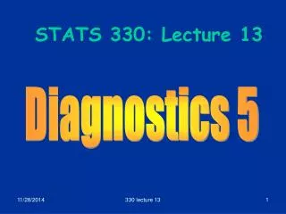 STATS 330: Lecture 13