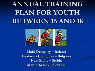 ANNUAL TRAINING PLAN FOR YOUTH BETWEEN 15 AND 18