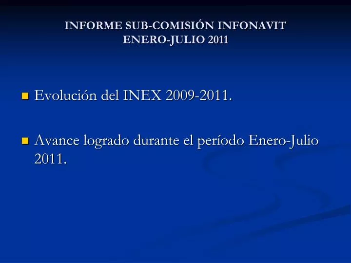 informe sub comisi n infonavit enero julio 2011