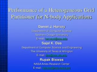 Performance of a Heterogeneous Grid Partitioner for N-body Applications