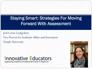 Staying Smart: Strategies For Moving Forward With Assessment