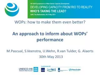 WOPs: how to make them even better? An approach to inform about WOPs’ performance