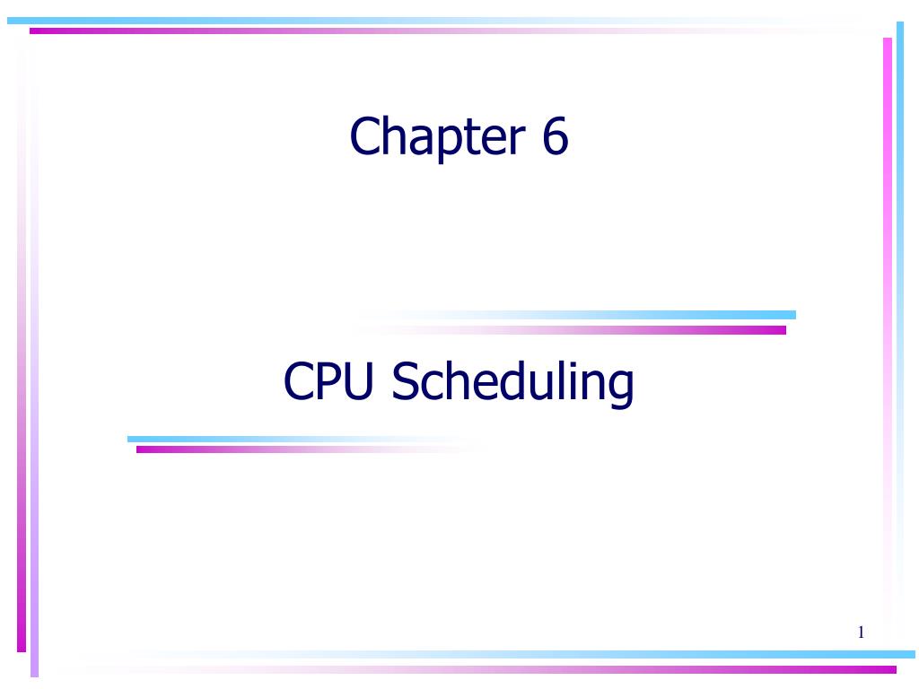 PPT - Chapter 6 CPU Scheduling PowerPoint Presentation, free download ...