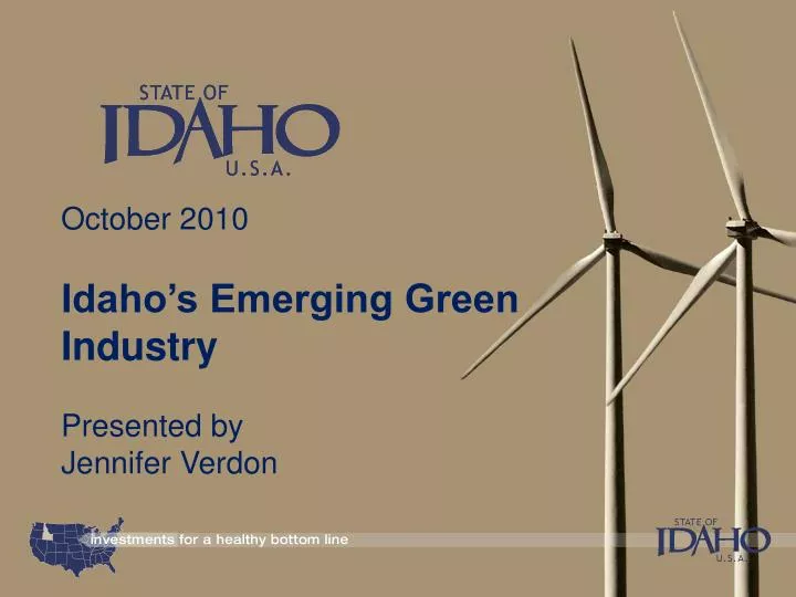 october 2010 idaho s emerging green industry presented by jennifer verdon