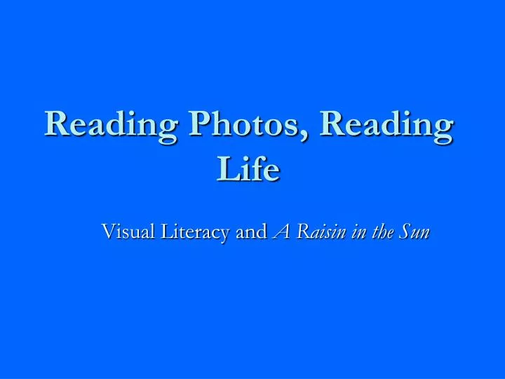reading photos reading life