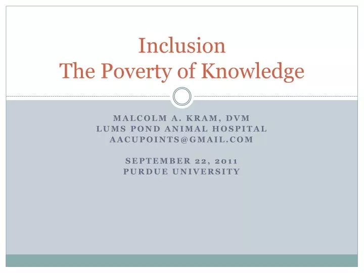 inclusion the poverty of knowledge