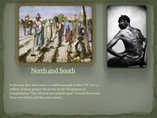 North and South