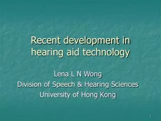 Recent development in hearing aid technology