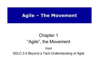 Agile – The Movement