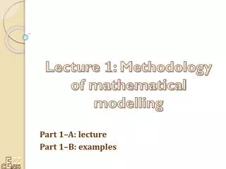 Part 1–A: lecture Part 1–B: examples