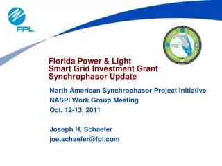 Florida Power &amp; Light Smart Grid Investment Grant Synchrophasor Update