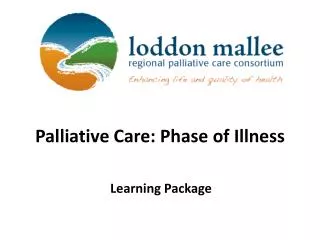 Palliative Care: Phase of Illness