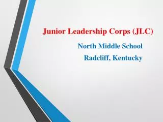 Junior Leadership Corps (JLC)