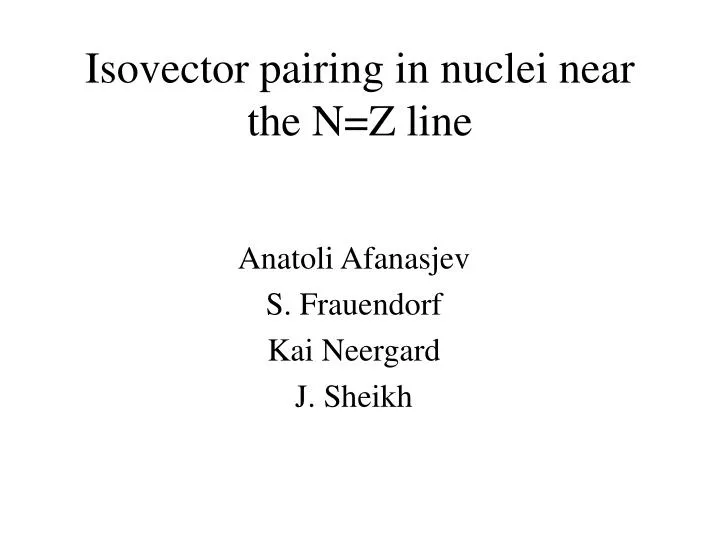 isovector pairing in nuclei near the n z line