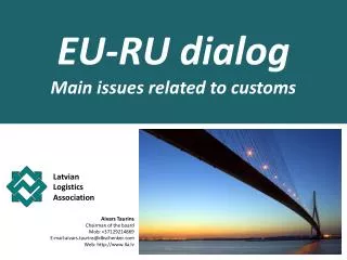 EU-RU dialog Main issues related to customs