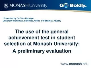 Presented by Dr Clare Hourigan University Planning &amp; Statistics, Office of Planning &amp; Quality