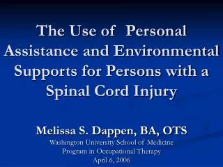 The Use of Personal Assistance and Environmental Supports for Persons with a Spinal Cord Injury
