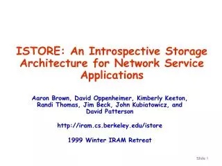 ISTORE: An Introspective Storage Architecture for Network Service Applications